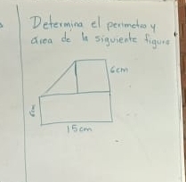 Determing el perimeto y 
drea do h siquiente figure