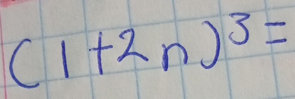 (1+2n)^3=