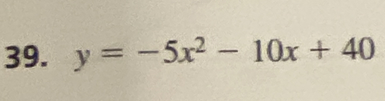 y=-5x^2-10x+40