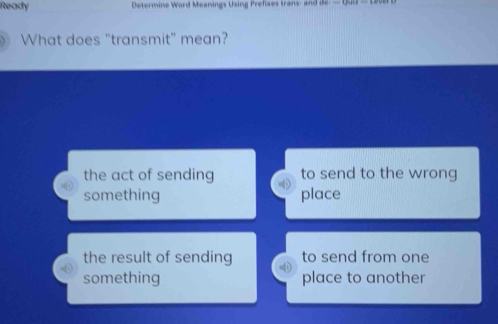 Solved: Ready Determine Word Meanings Using Prefixes trans- and de ...