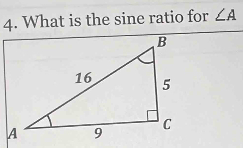 What is the sine ratio for ∠ A