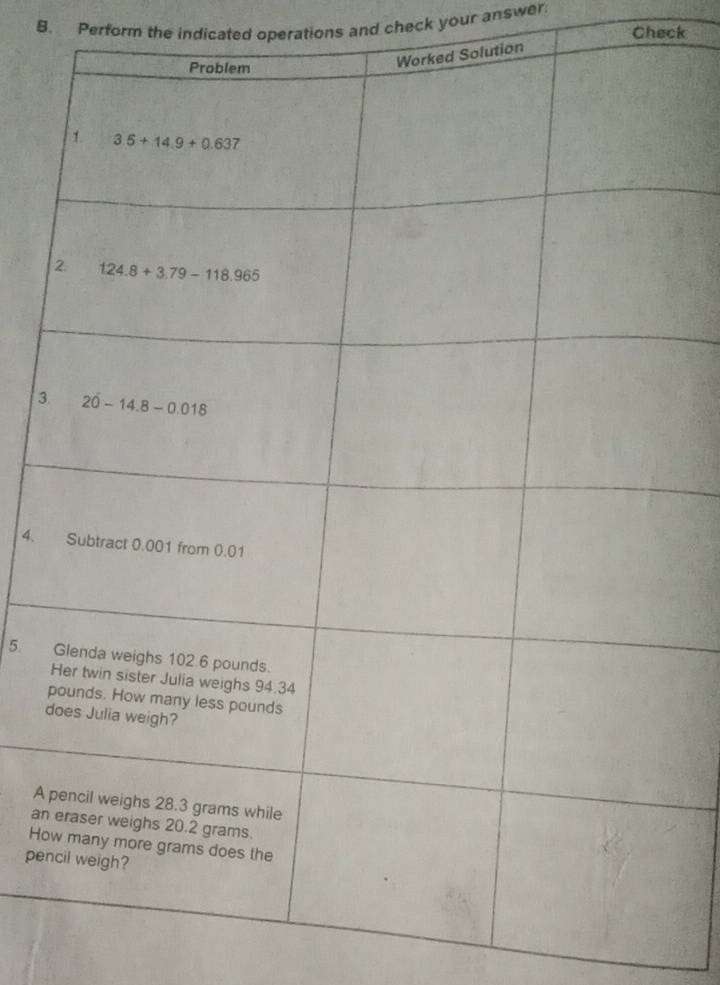 Perform the indicated operations and check your answer Check
tion
3
4.
5. 
A 
an
Ho
pen