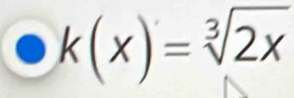 k(x)=sqrt[3](2x)