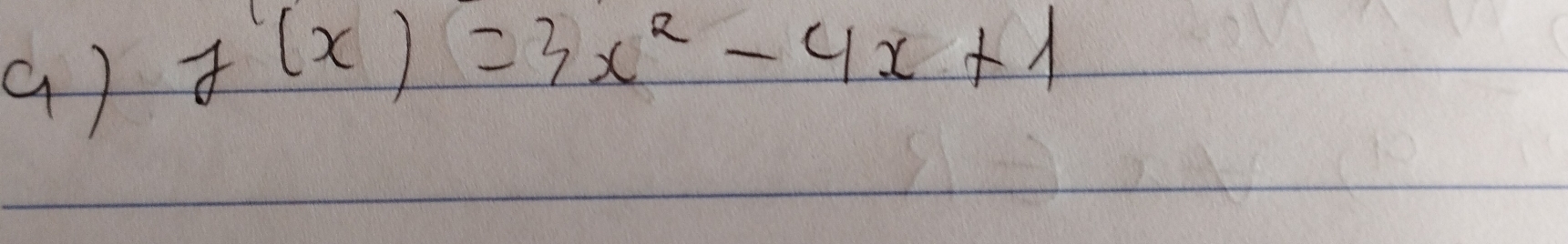 J'(x)=3x^2-4x+1