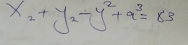 x_2+y_2-y^2+a^3=83