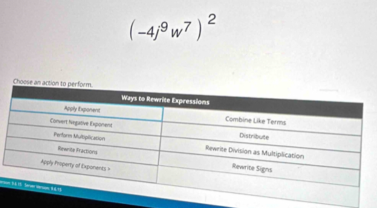 (-4j^9w^7)^2
ersio