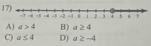 A) a>4 B) a≥ 4
C) a≤ 4 D) a≥ -4