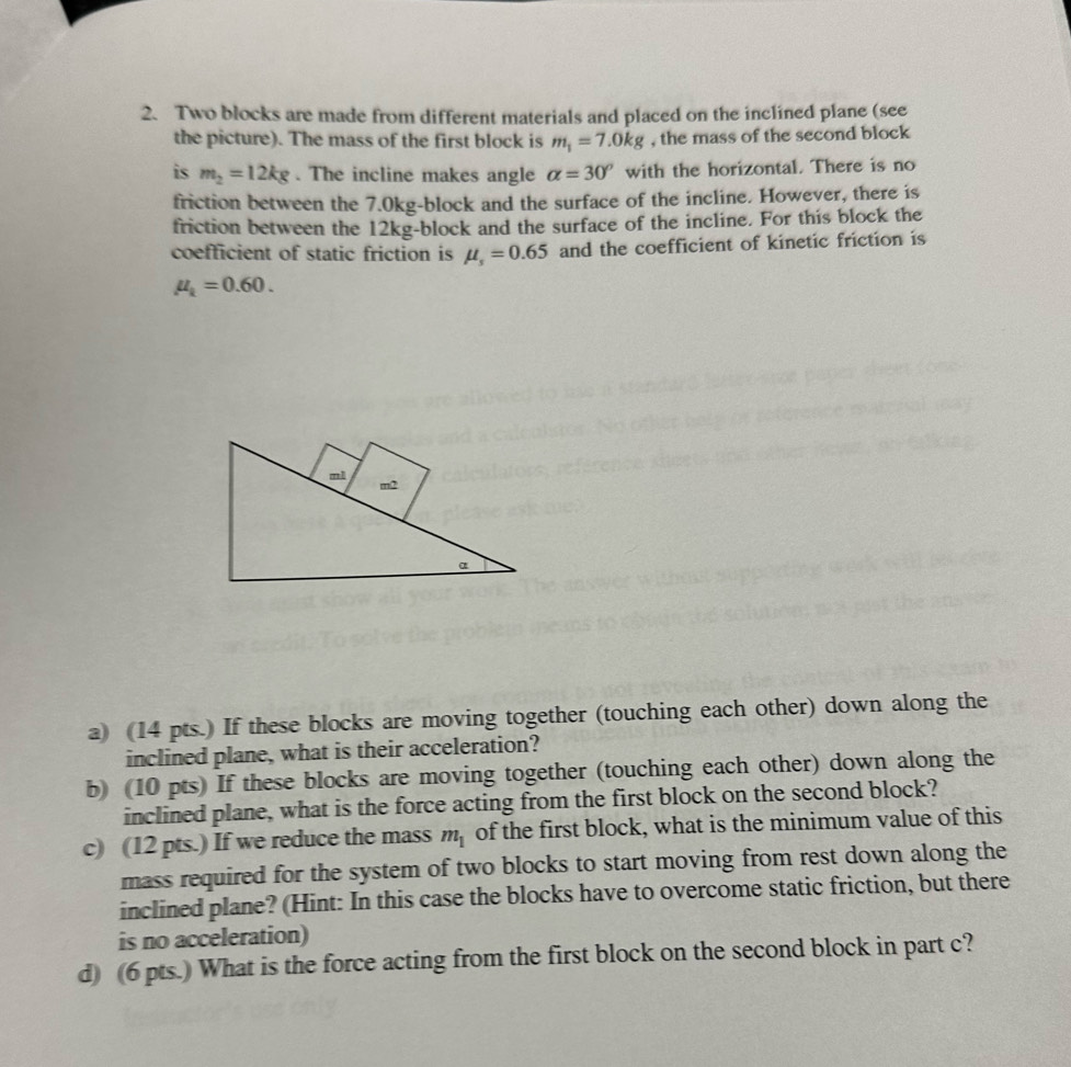 Solved: Two blocks are made from different materials and placed on the ...