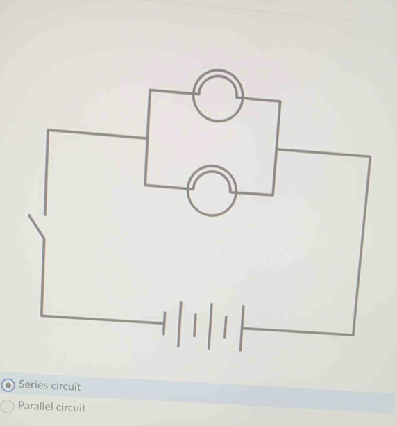 Series circuit
Parallel circuit