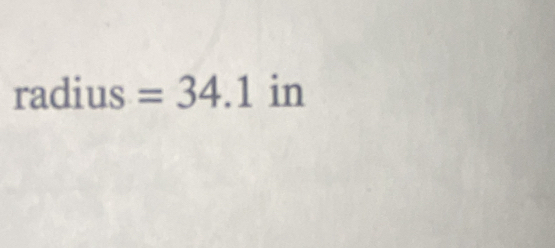 rac lius =34.1 in