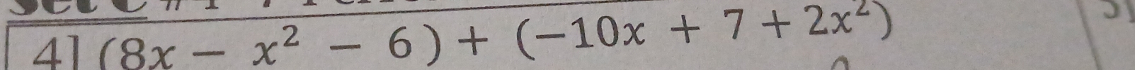 41(8x-x^2-6)+(-10x+7+2x^2)