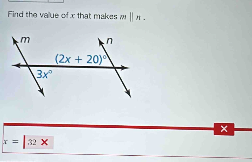 Find the value of x that makes m||n.
x
x=32*