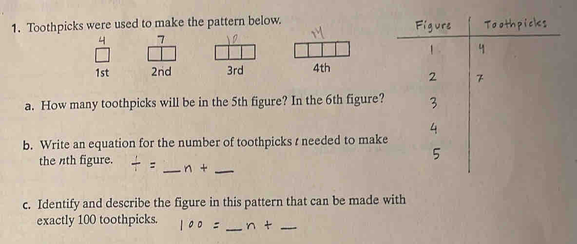Toothpicks were used to make the pattern below. 4 7 1st 2nd 3rd 4th a ...