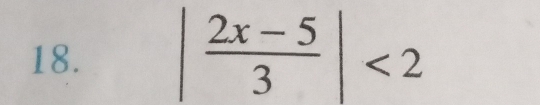 | (2x-5)/3 |<2</tex>