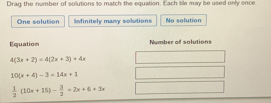 Solved: Drag the number of solutions to match the equation. Each tile ...