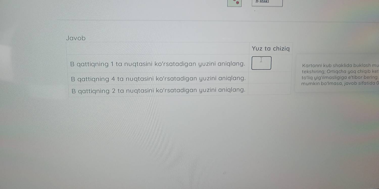 rtonni kub shaklida buklash mu 
shiring; Ortiqcha yoq chiqib ke 
iq yig’ilmasligiga e’tibor bering. 
mkin bo'lmasa, javob sifatida C