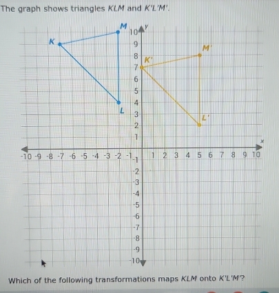 The graph shows triangles KLM and K'L'M'.