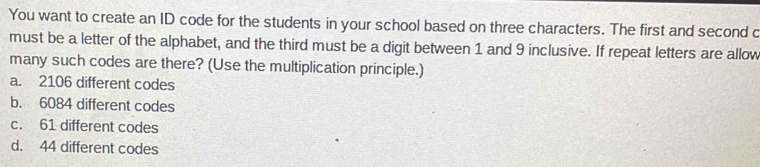 Solved: You want to create an ID code for the students in your school ...
