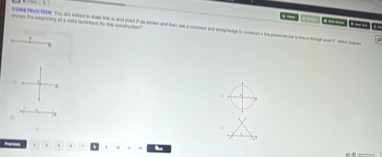 shoes the baginning of a vsid techriqua for this construction" 
CONRTRUCTION You are asked to drew tihe is and pont P as shown and then use a compass and straightadige to construd a the perpendicular to the ao through poent Pr Yohck dagree 
0 
o 
Poechaul . . . . 
ục d: