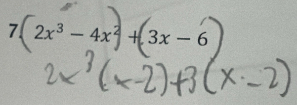 7 2x³ - 4x² + 3x-6