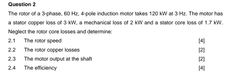 Solved: The rotor of a 3 -phase, 60 Hz, 4 -pole induction motor takes ...