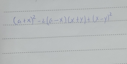 (a+x)^2=2(a-x)(x+y)+(x-y)^2