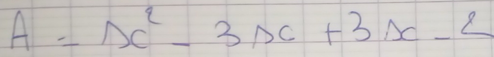 A=DC^2-3DC+3DC-2