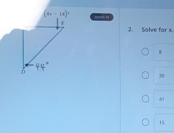 Daom in
2. Solve for x
8
30
41
15