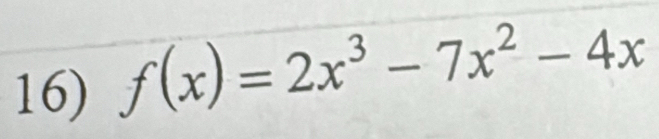 f(x)=2x^3-7x^2-4x