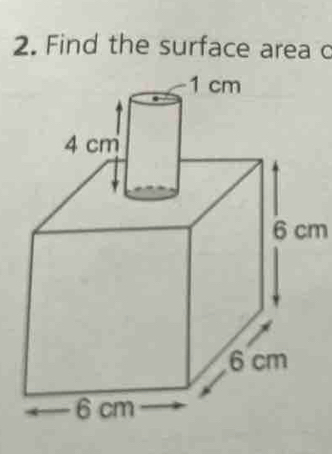 Find the surface area c
6 cm