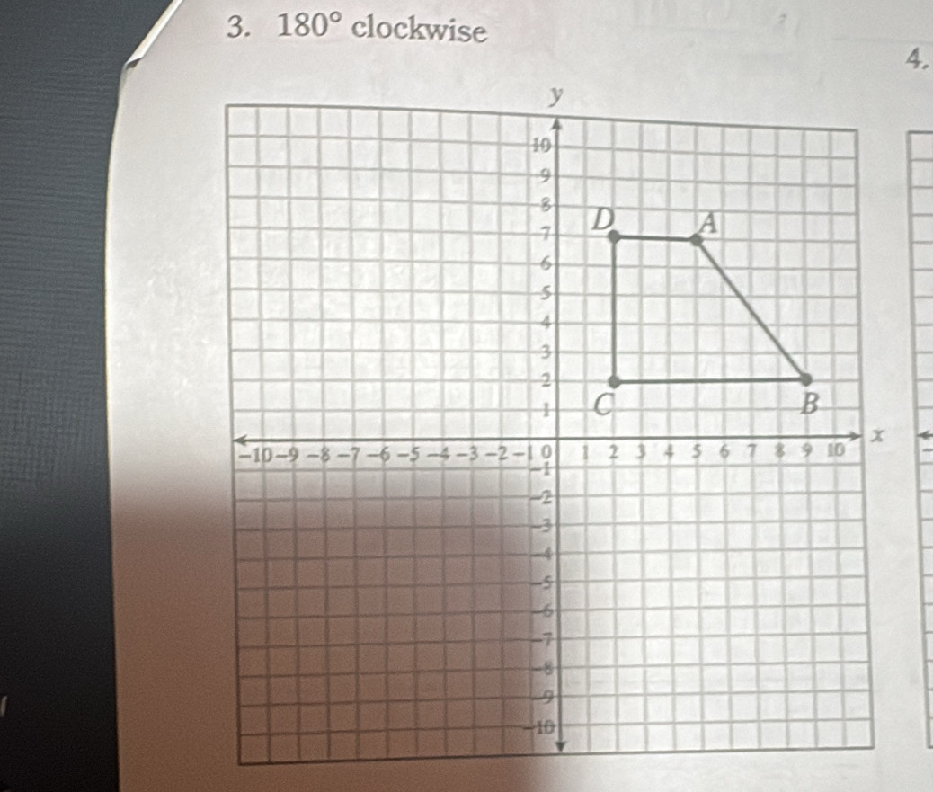 180° clockwise 
4.