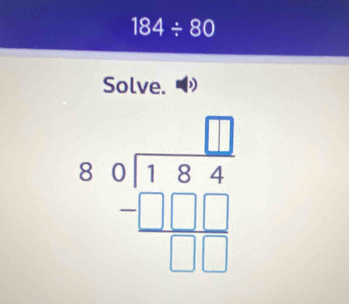 184/ 80
Solve.