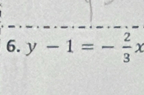 y-1=- 2/3 x