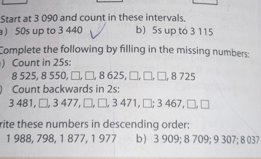 Solved: Start at 3 090 and count in these intervals. 50s up to 3 440 b ...