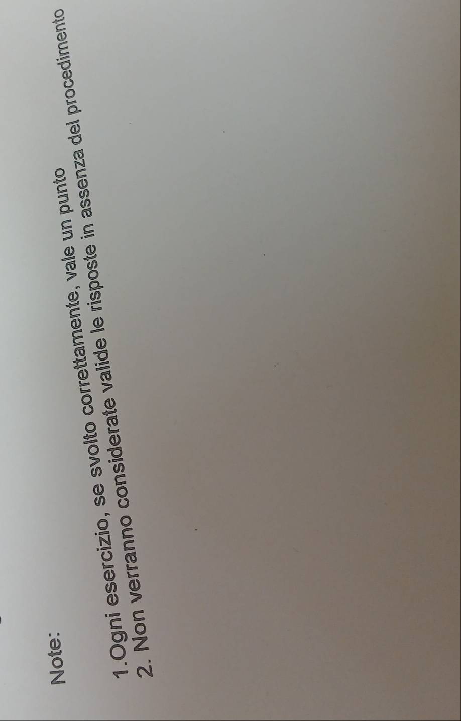 Note: 
1.Ogni esercizio, se svolto correttamente, vale un punto 
2. Non verranno considerate valide le risposte in assenza del procedimento