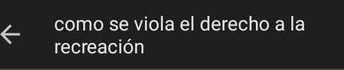 como se viola el derecho a la 
recreación