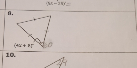 (9x-25)^circ 
8.
10.