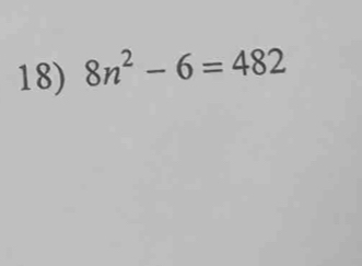 8n^2-6=482