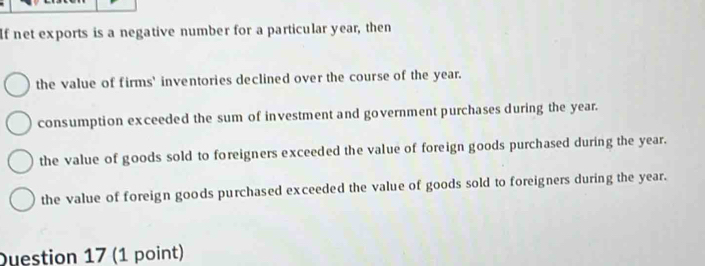 Solved: If net exports is a negative number for a particular year, then ...