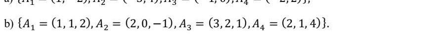  A_1=(1,1,2),A_2=(2,0,-1),A_3=(3,2,1),A_4=(2,1,4).