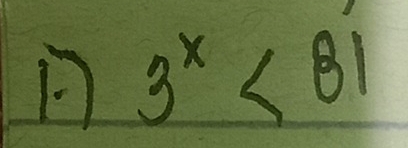 3^x<81</tex>