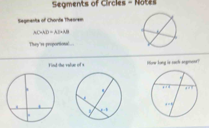 Segments of Circles - Notes Segments of Chords Theorem AC· AD=AB· AB ...