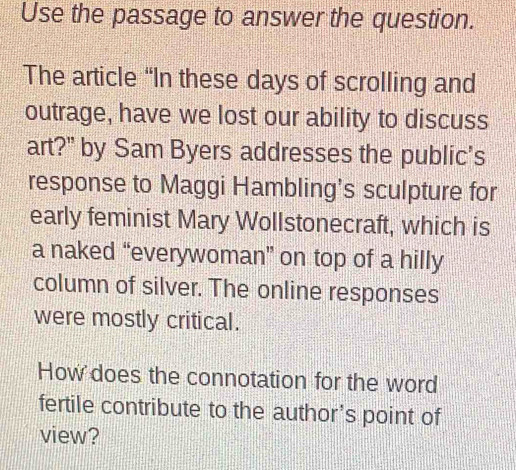 Solved: Use the passage to answer the question. The article “In these ...