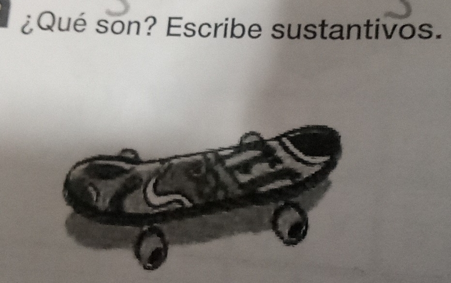 ¿Qué son? Escribe sustantivos.