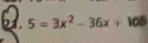 5=3x^2-36x+100