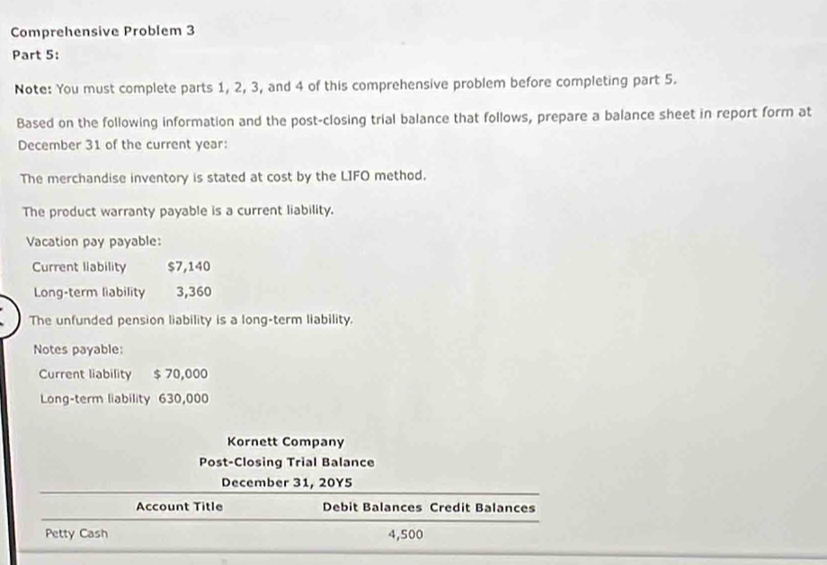 Solved: Comprehensive Problem 3 Part 5: Note: You must complete parts 1 ...