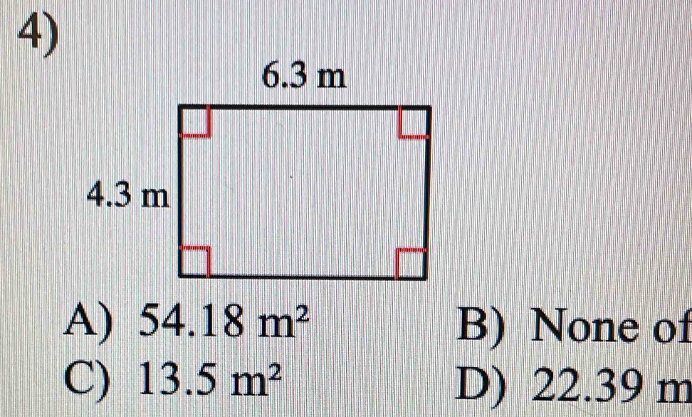 A) 54.18m^2 B) None of
C) 13.5m^2 D) 22.39 m