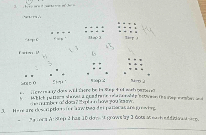 Solved: Here are 2 patterns of dots. Pattern A Step 0 Step 1 Step 2 ...