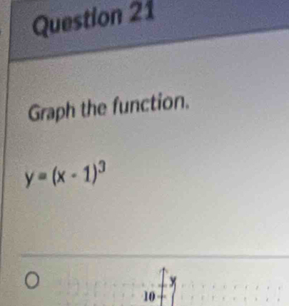 Graph the function.
y=(x-1)^3
。