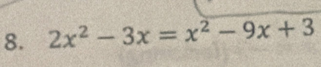 2x^2-3x=x^2-9x+3